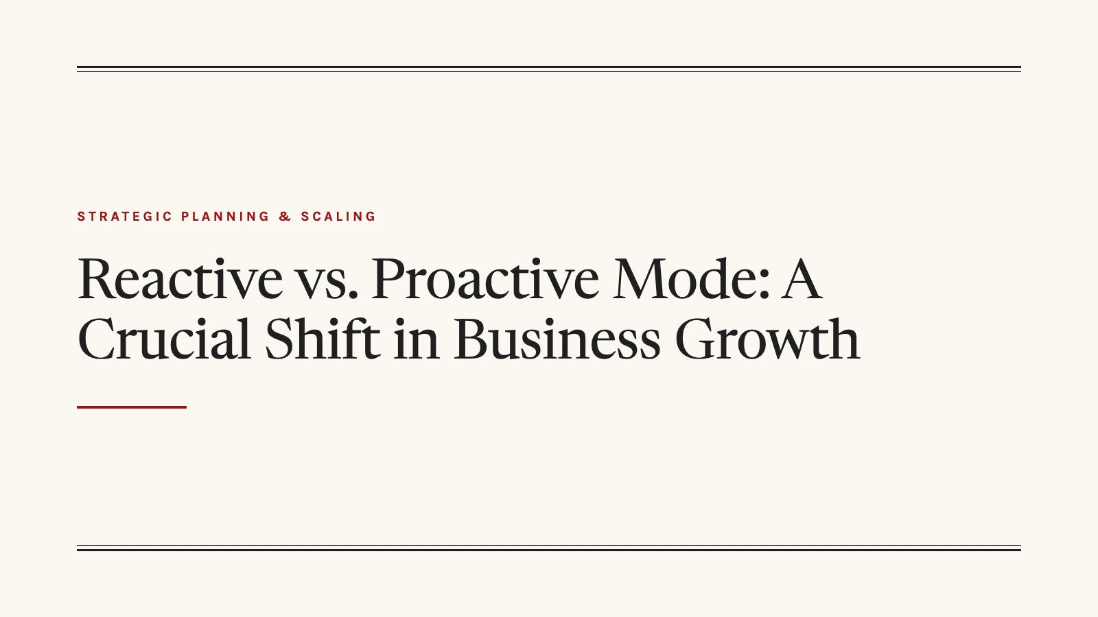 title graphic for a post comparing reactive and proactive business mode